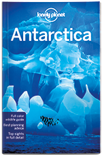 Lonely Planet Antarctica Travel Guide